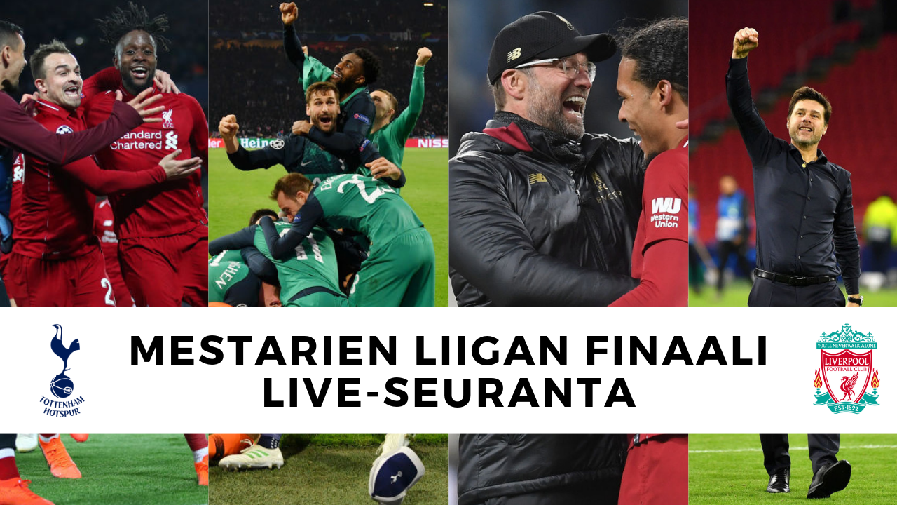 LIVE-seuranta: UCL-finaali, Tottenham-Liverpool