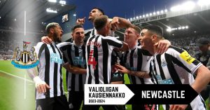 Valioliigan kausiennakko 2023-24 – Newcastle: Huipulta ei enää pudota Valioliiga kausiennakot_Newcastle