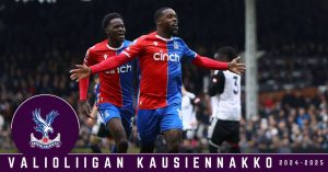Valioliigan kausiennakko 2024-25 – Crystal Palace: Suunta on ylöspäin aop_crypaennakko24-25